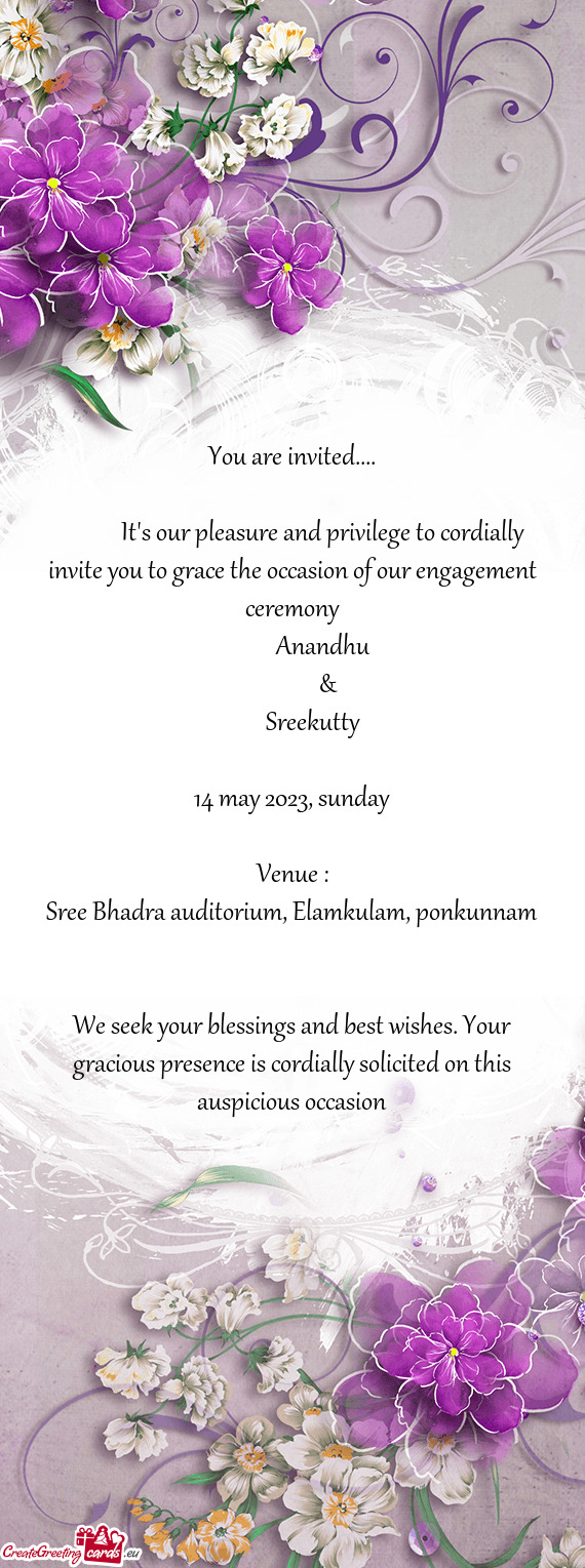 It's our pleasure and privilege to cordially invite you to grace the occasion of our eng