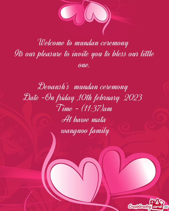 Its our pleasure to invite you to bless our little one