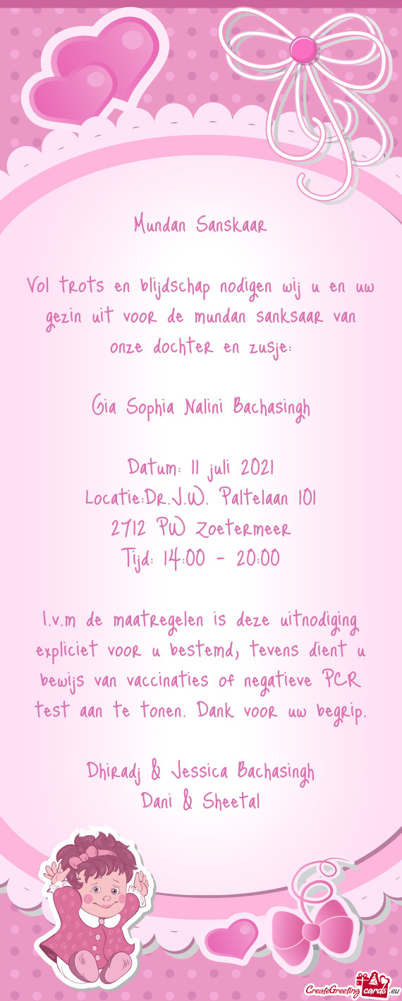 I.v.m de maatregelen is deze uitnodiging expliciet voor u bestemd, tevens dient u bewijs van vaccina
