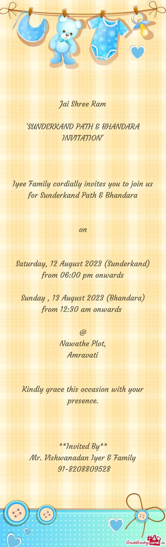 Iyee Family cordially invites you to join us for Sunderkand Path & Bhandara