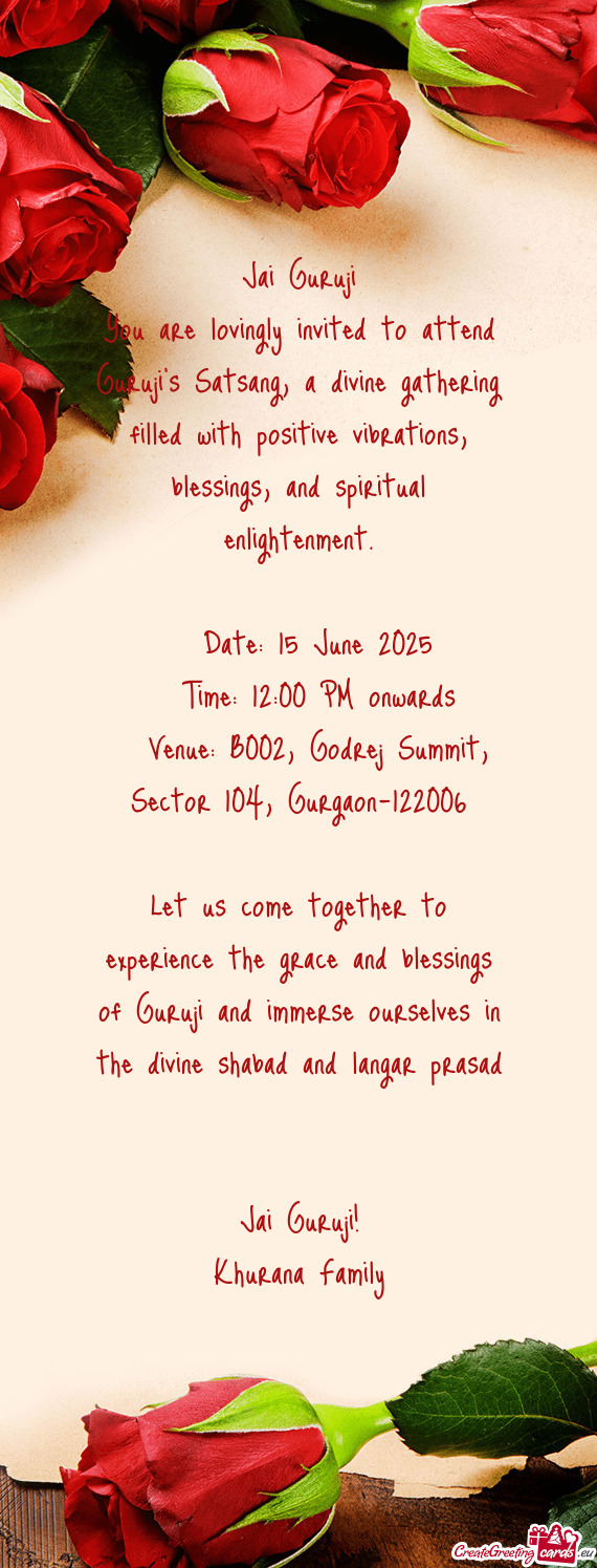 🌸 Jai Guruji 🌸 You are lovingly invited to attend Guruji’s Satsang