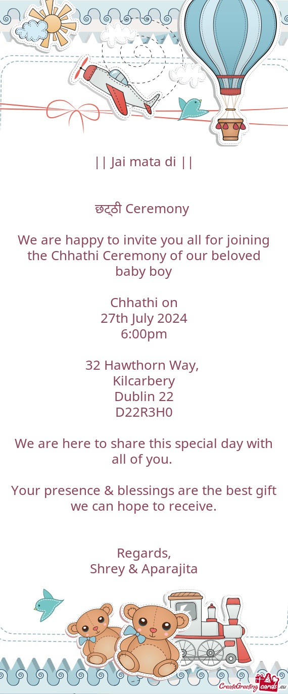 || Jai mata di ||  छट्ठी Ceremony  We are happy to invite you all for joining the C