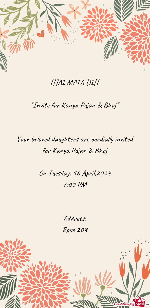 ||JAI MATA DI|| *Invite for Kanya Pujan & Bhoj*  Your beloved daughters are cordially invited