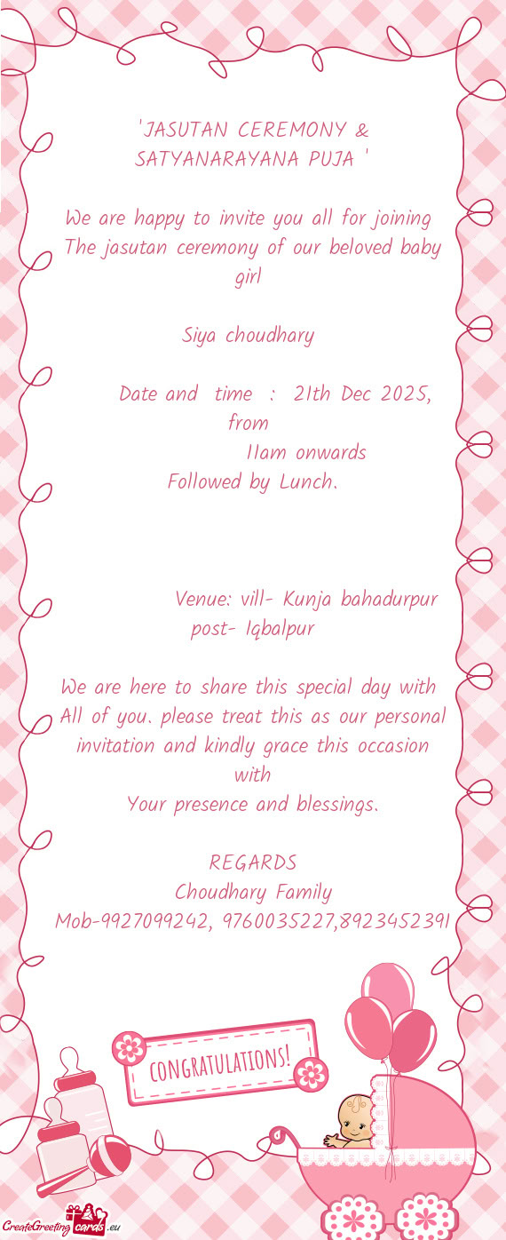 "JASUTAN CEREMONY & SATYANARAYANA PUJA " We are happy to invite you all for joining The jasutan