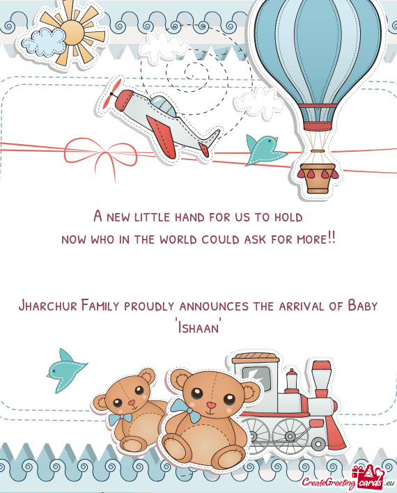 Jharchur Family proudly announces the arrival of Baby "Ishaan"