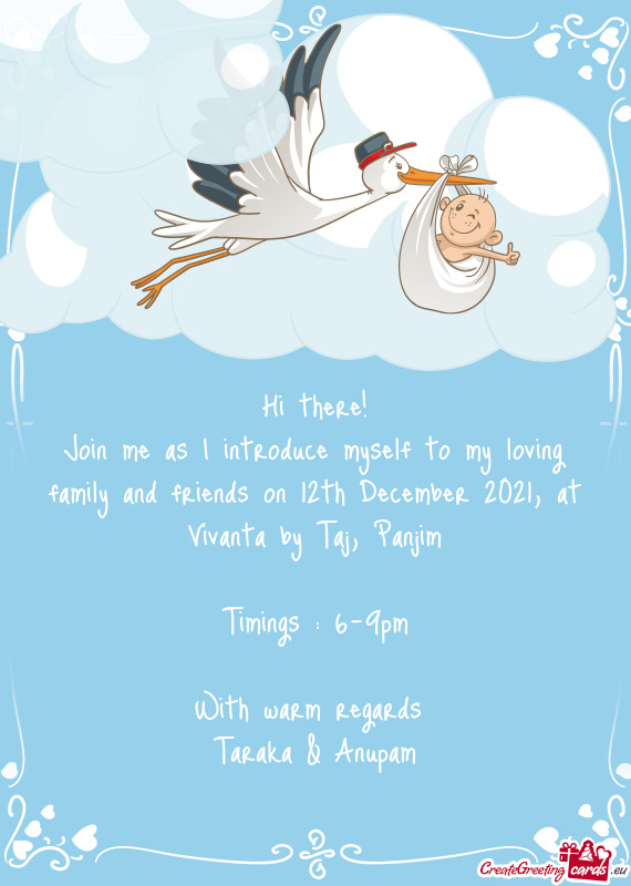 Join me as I introduce myself to my loving family and friends on 12th December 2021, at Vivanta by T