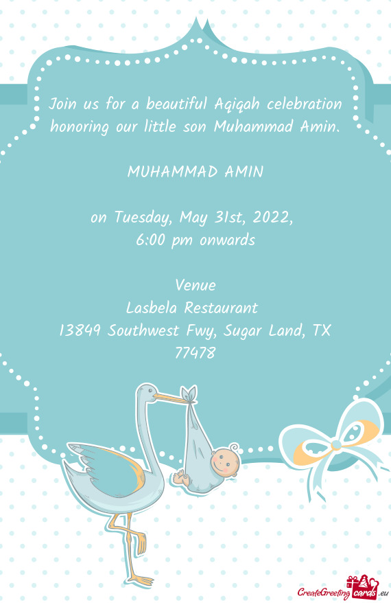 Join us for a beautiful Aqiqah celebration honoring our little son Muhammad Amin