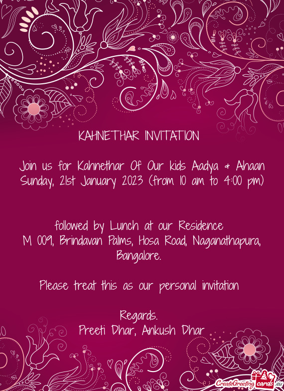 Join us for Kahnethar Of Our kids Aadya & Ahaan Sunday, 21st January 2023 (from 10 am to 4:00 pm)
