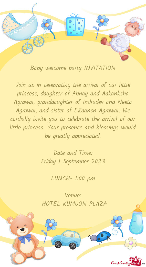 Join us in celebrating the arrival of our little princess, daughter of Abhay and Aakanksha Agrawal