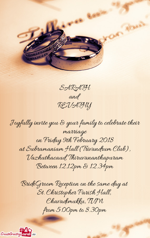 Joyfully invite you & your family to celebrate their marriage