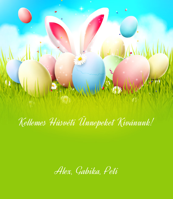 Kellemes Húsvéti Ünnepeket Kívánunk!
 
 
 
 Alex