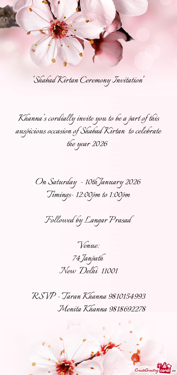 Khanna’s cordially invite you to be a part of this auspicious occasion of Shabad Kirtan to celebr