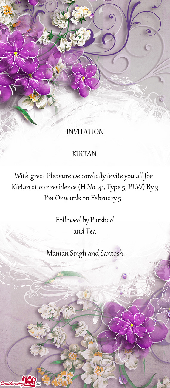 Kirtan at our residence (H No. 41, Type 5, PLW) By 3 Pm Onwards on February 5