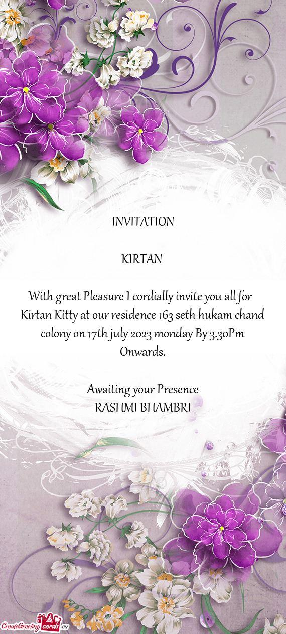 Kirtan Kitty at our residence 163 seth hukam chand colony on 17th july 2023 monday By 3.30Pm Onwards