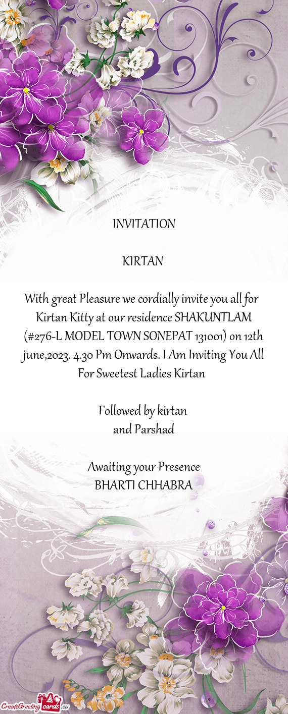 Kirtan Kitty at our residence SHAKUNTLAM (#276-L MODEL TOWN SONEPAT 131001) on 12th june,2023. 4.30