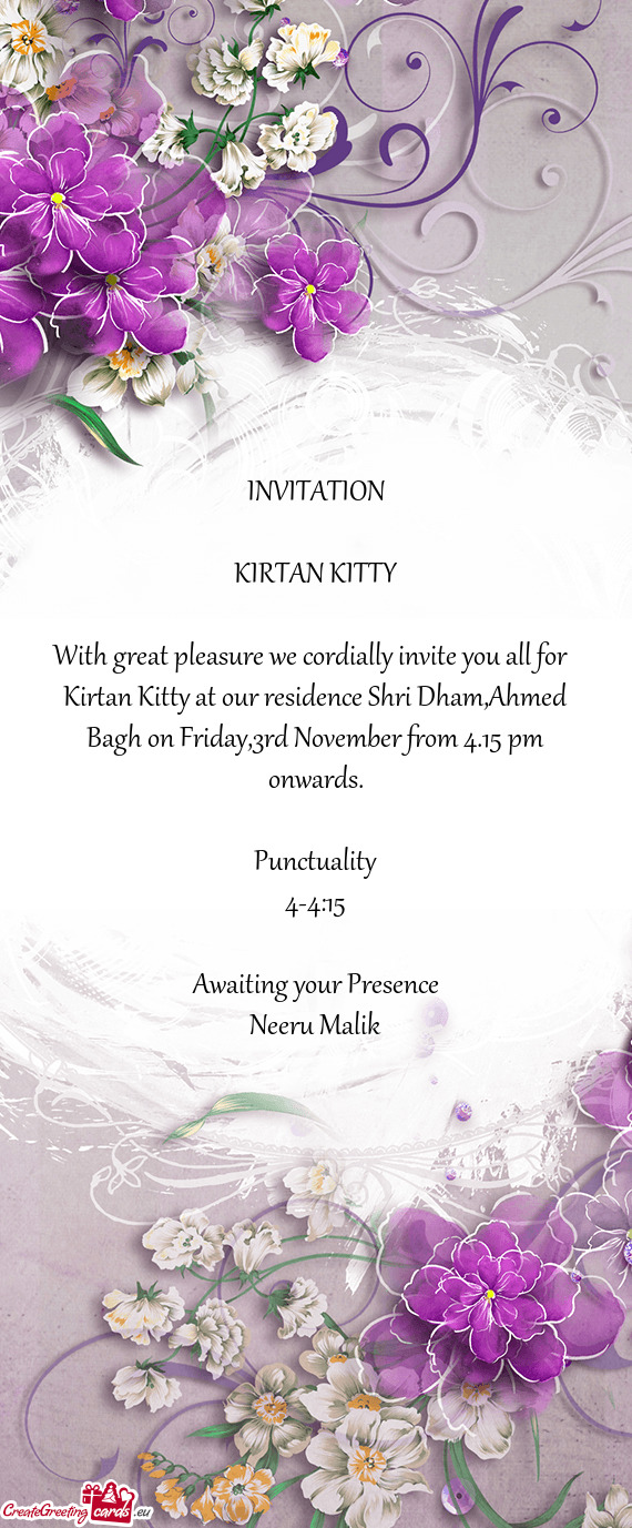 Kirtan Kitty at our residence Shri Dham,Ahmed Bagh on Friday,3rd November from 4.15 pm onwards