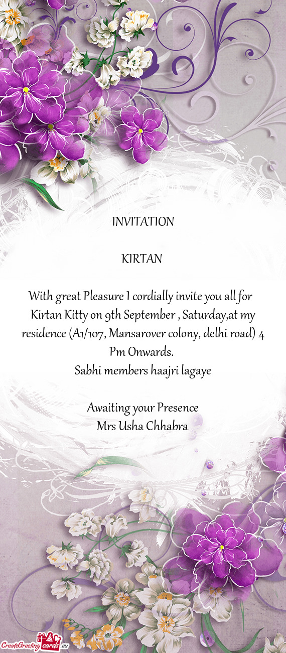 Kirtan Kitty on 9th September , Saturday,at my residence (A1/107, Mansarover colony, delhi road) 4 P
