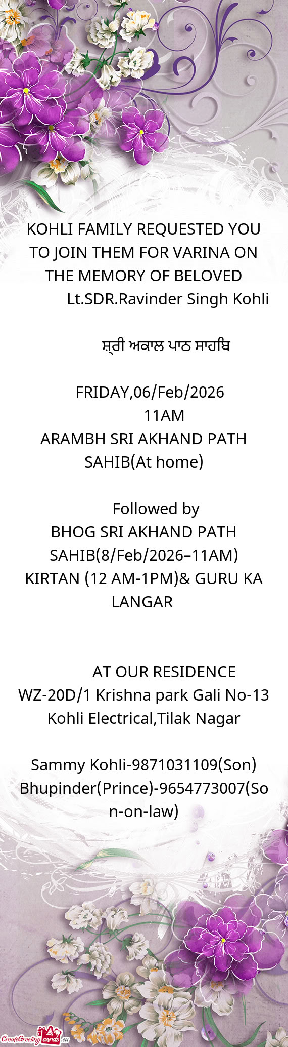 KOHLI FAMILY REQUESTED YOU TO JOIN THEM FOR VARINA ON THE MEMORY OF BELOVED