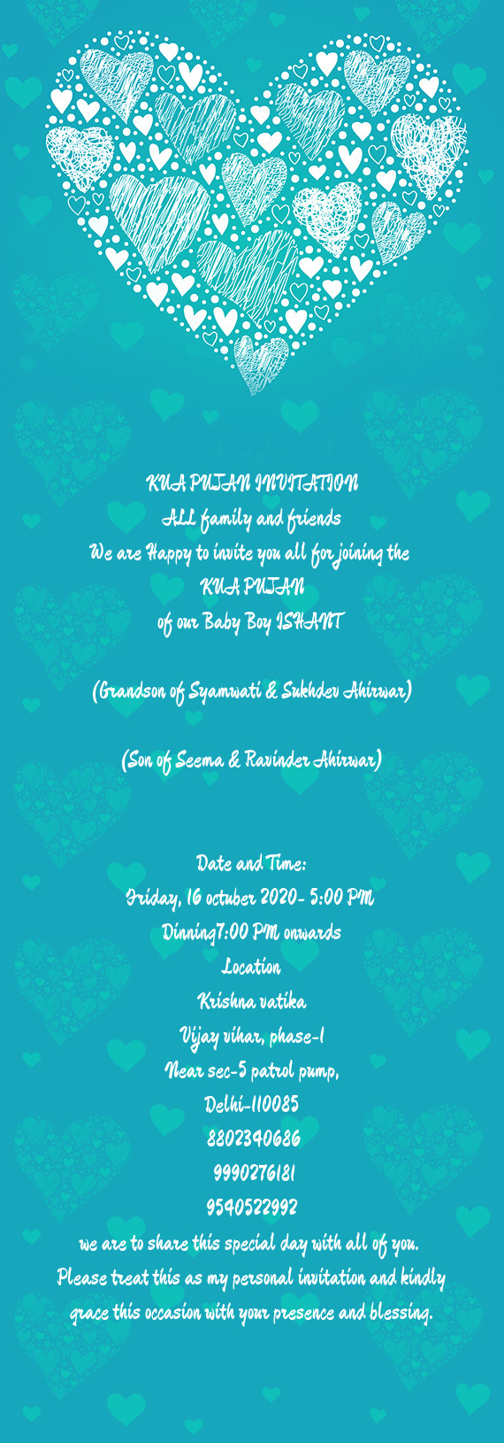 KUA PUJAN INVITATION
 ALL family and friends
 We are Happy to invite you all for joining the 
 KUA P