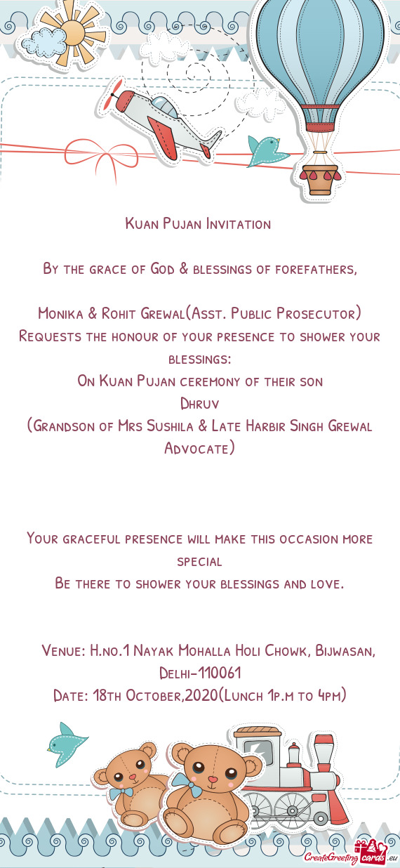 Kuan Pujan Invitation 
 
 By the grace of God & blessings of forefathers