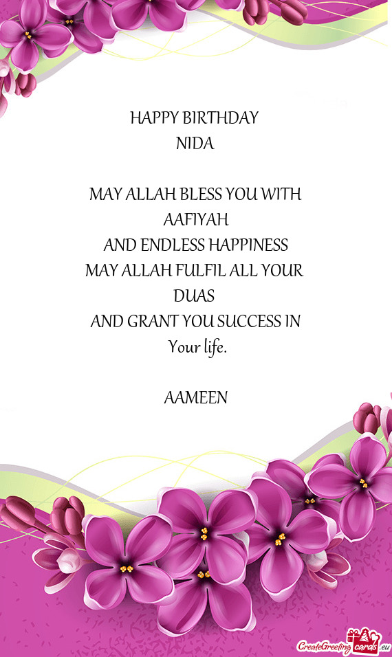 L ALL YOUR DUAS AND GRANT YOU SUCCESS IN Your life