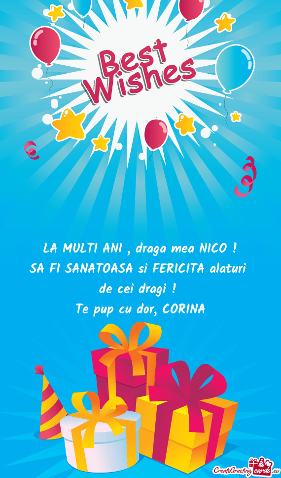 LA MULTI ANI , draga mea NICO