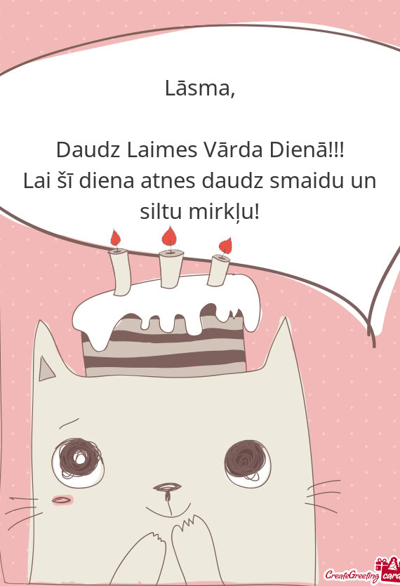 Lai šī diena atnes daudz smaidu un siltu mirkļu