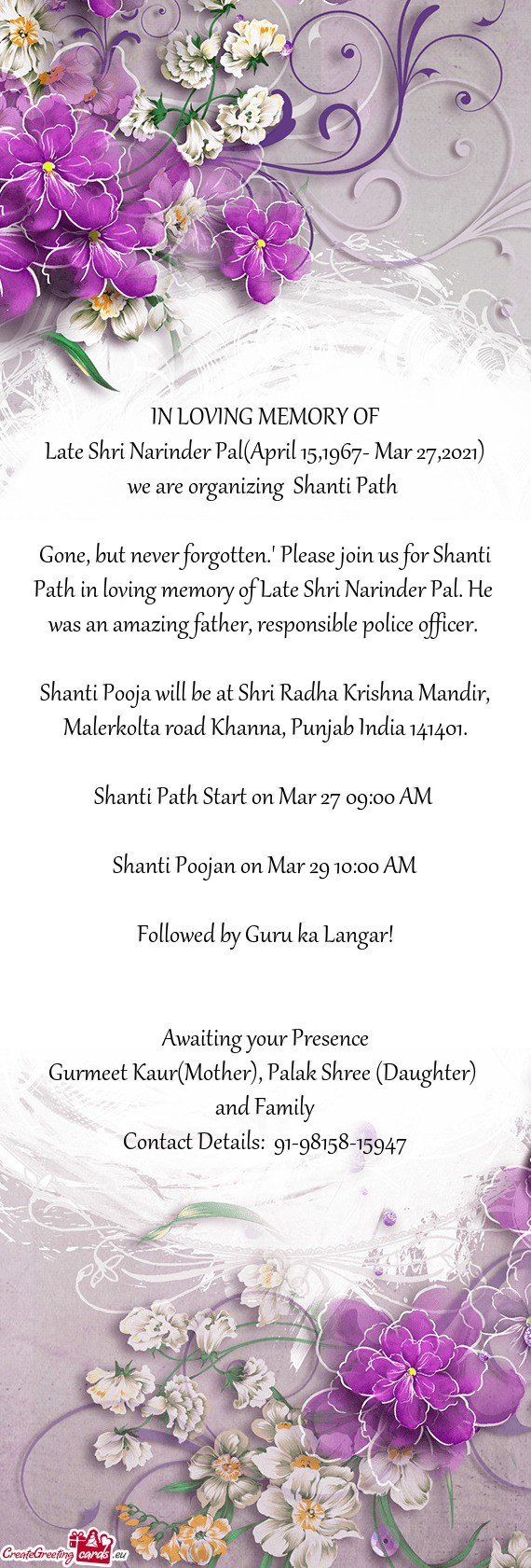 Late Shri Narinder Pal(April 15,1967- Mar 27,2021) we are organizing Shanti Path