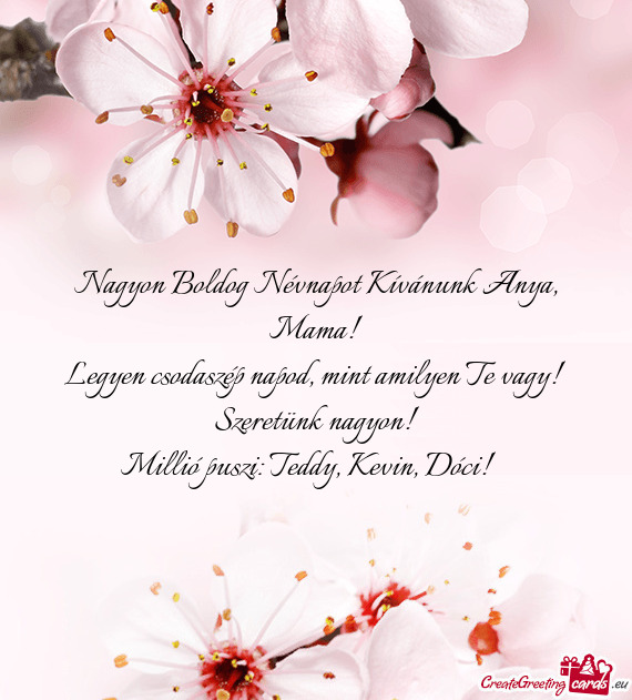 Legyen csodaszép napod, mint amilyen Te vagy