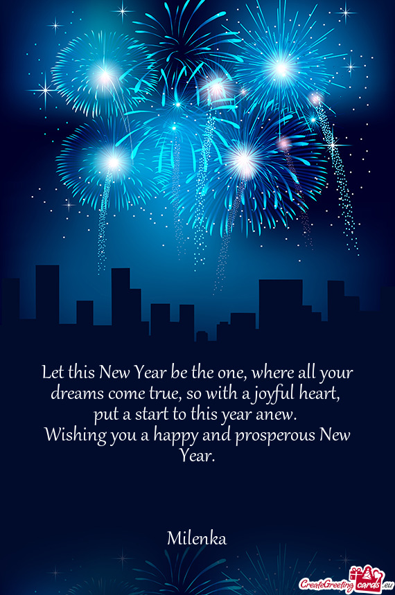 Let this New Year be the one, where all your  dreams come