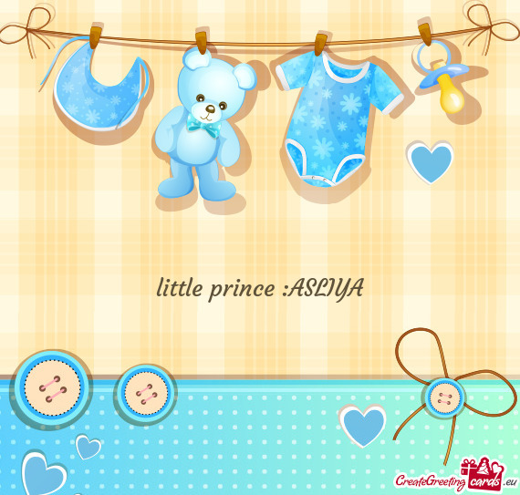 Little prince :ASLIYA