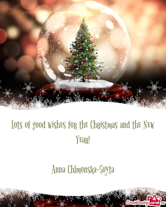 Lots of good wishes for the Christmas and the New Year