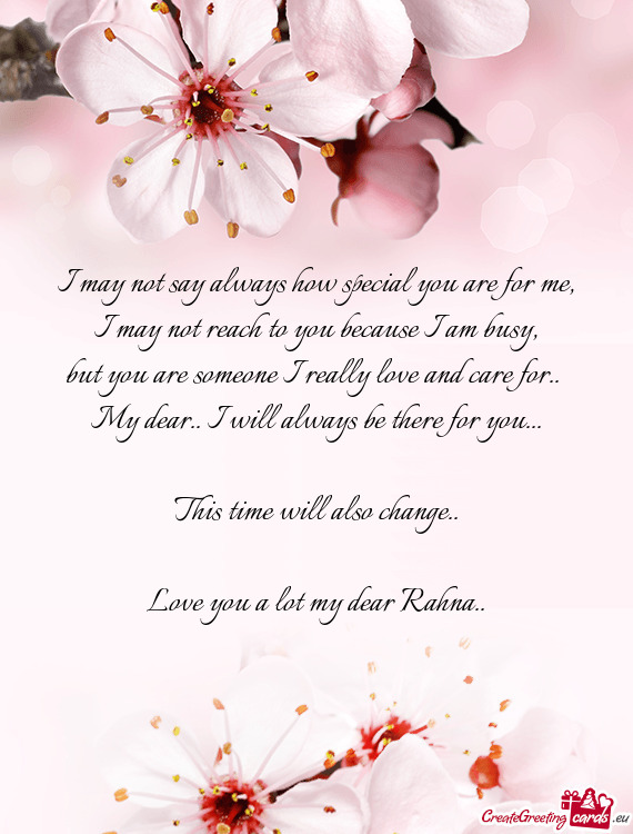 Love you a lot my dear Rahna