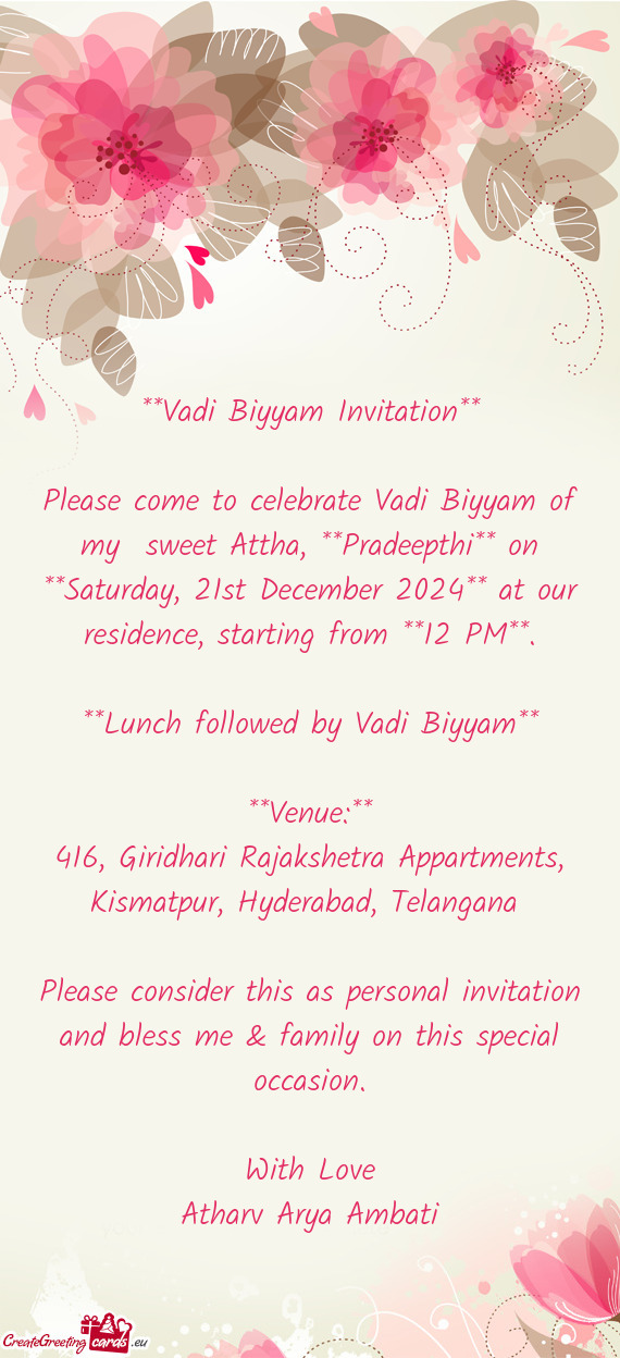 Lunch followed by Vadi Biyyam