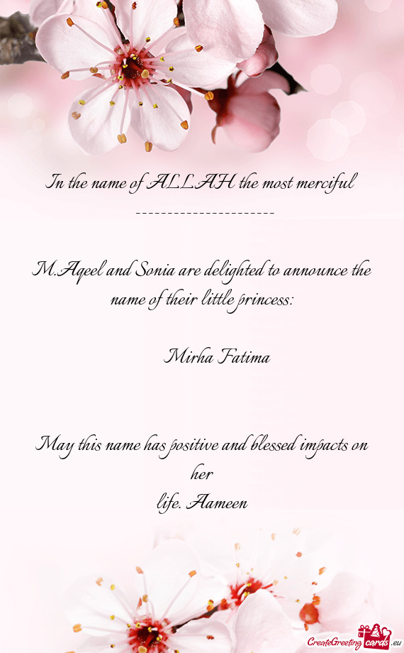 M.Aqeel and Sonia are delighted to announce the name of their little princess