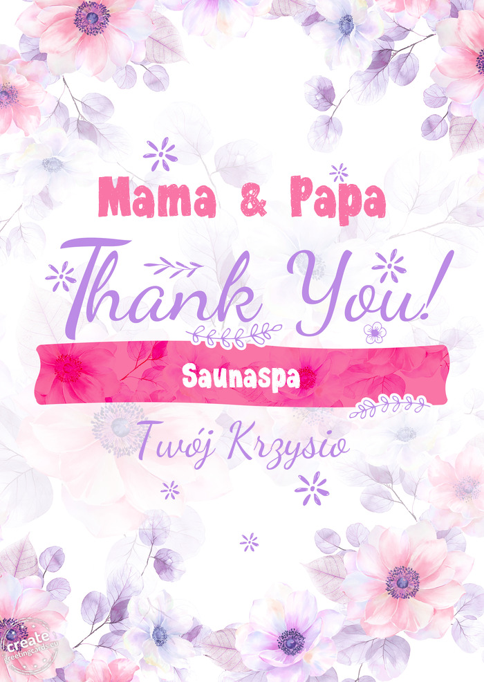 Mama & Papa Thank you Saunaspa