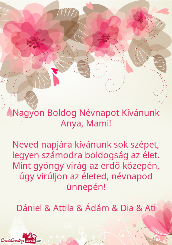 Mami! Neved napjára kívánunk sok szépet