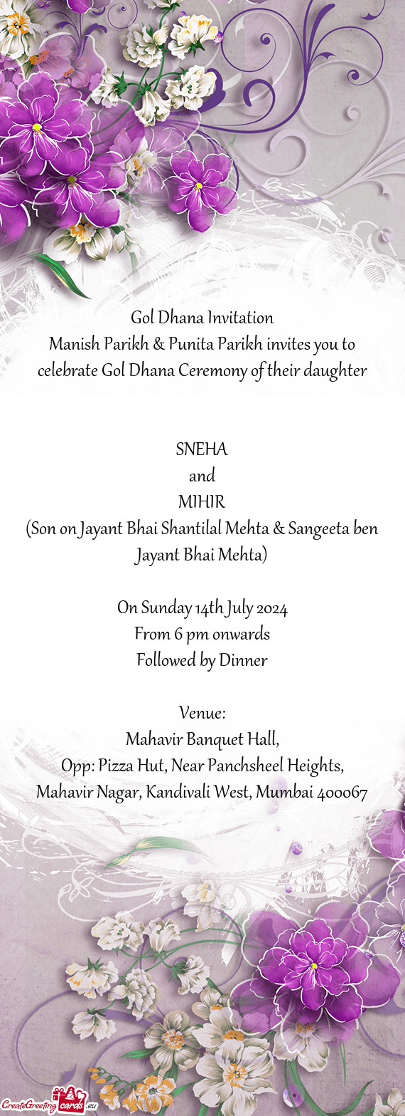 Manish Parikh & Punita Parikh invites you to celebrate Gol Dhana Ceremony of their daughter