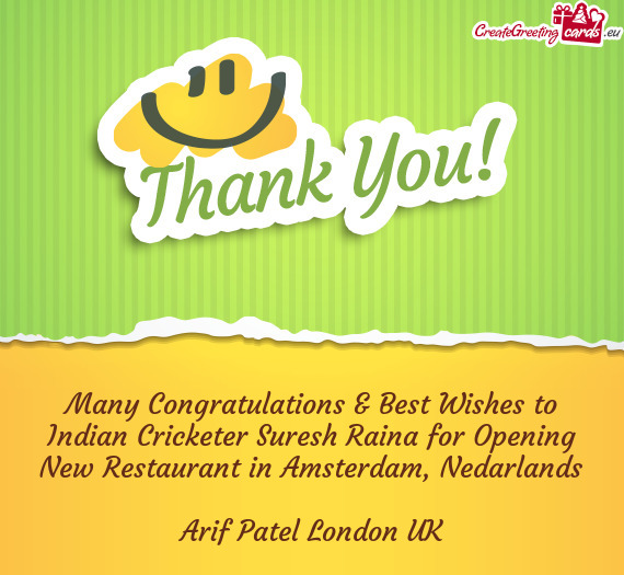 Many Congratulations & Best Wishes to Indian Cricketer Suresh Raina for Opening New Restaurant in Am