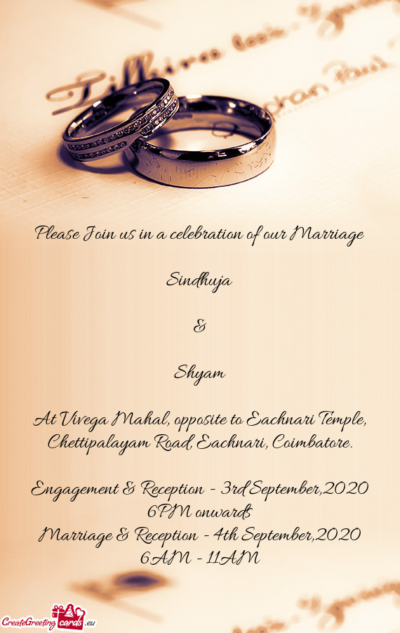 Marriage & Reception - 4th September,2020 6AM - 11AM
