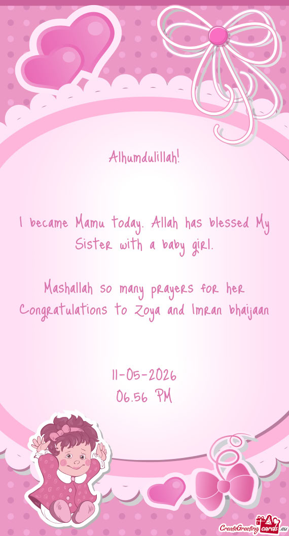Mashallah so many prayers for her Congratulations to Zoya and Imran bhaijaan