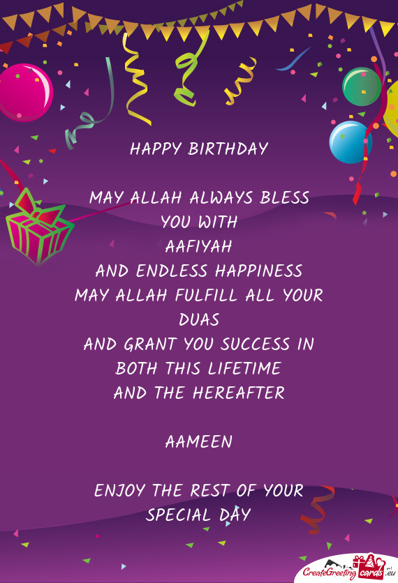 MAY ALLAH ALWAYS BLESS YOU WITH