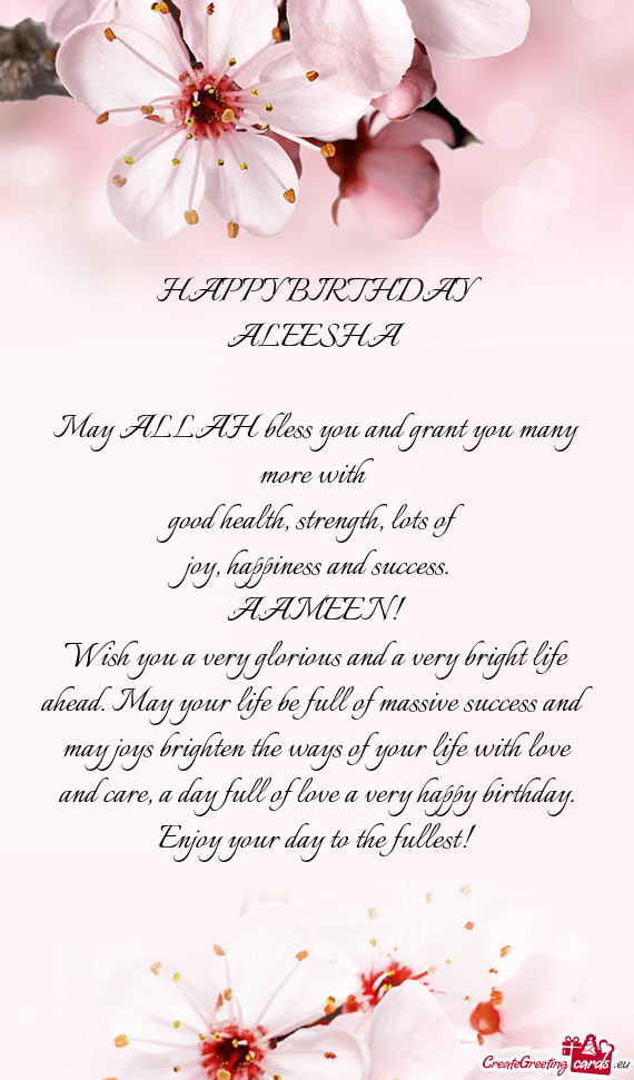 May ALLAH bless you and grant you many more with