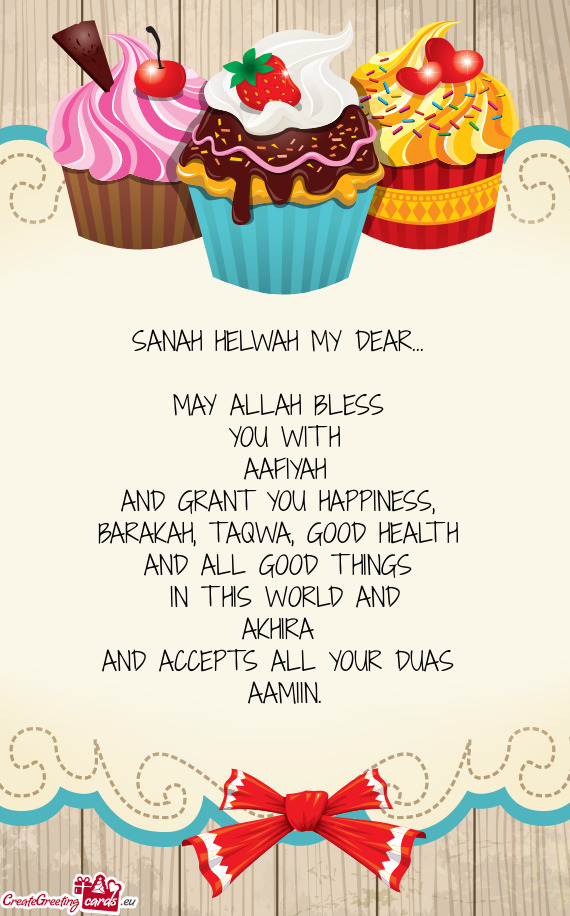 MAY ALLAH BLESS YOU WITH AAFIYAH AND GRANT YOU HAPPINESS