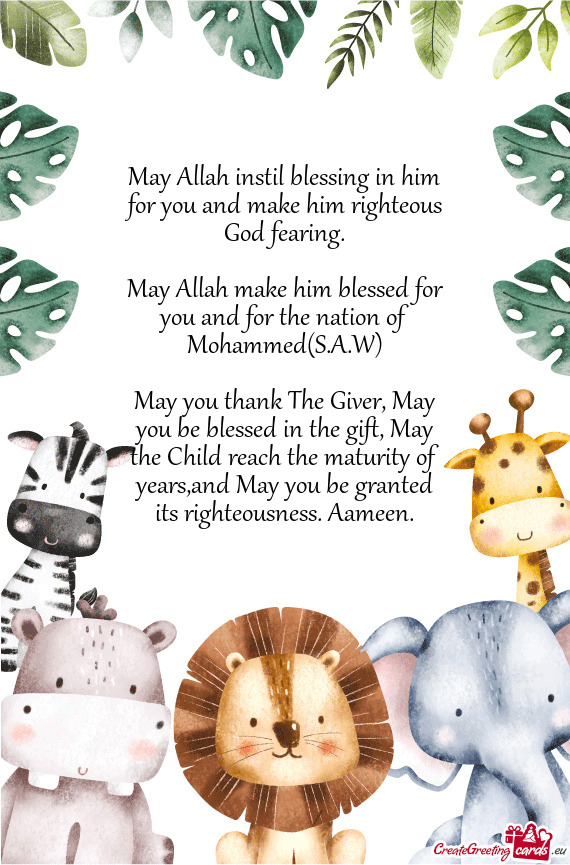 May Allah instil blessing in him for you and make him righteous God fearing
