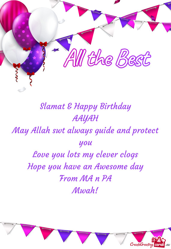 May Allah swt always guide and protect you