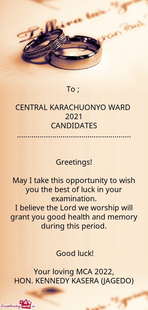 May I take this opportunity to wish you the best of luck in your examination