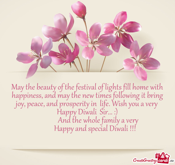 May the beauty of the festival of lights fill home with happiness, and may the new times following i