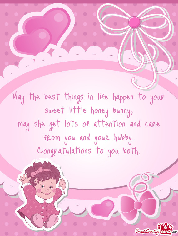 May the best things in life happen to your sweet little honey bunny