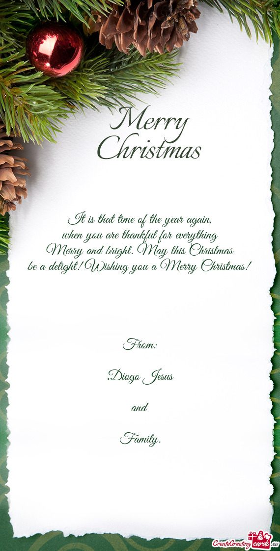 May this Christmas
 be a delight! Wishing you a Merry Christmas!
 
 
 From